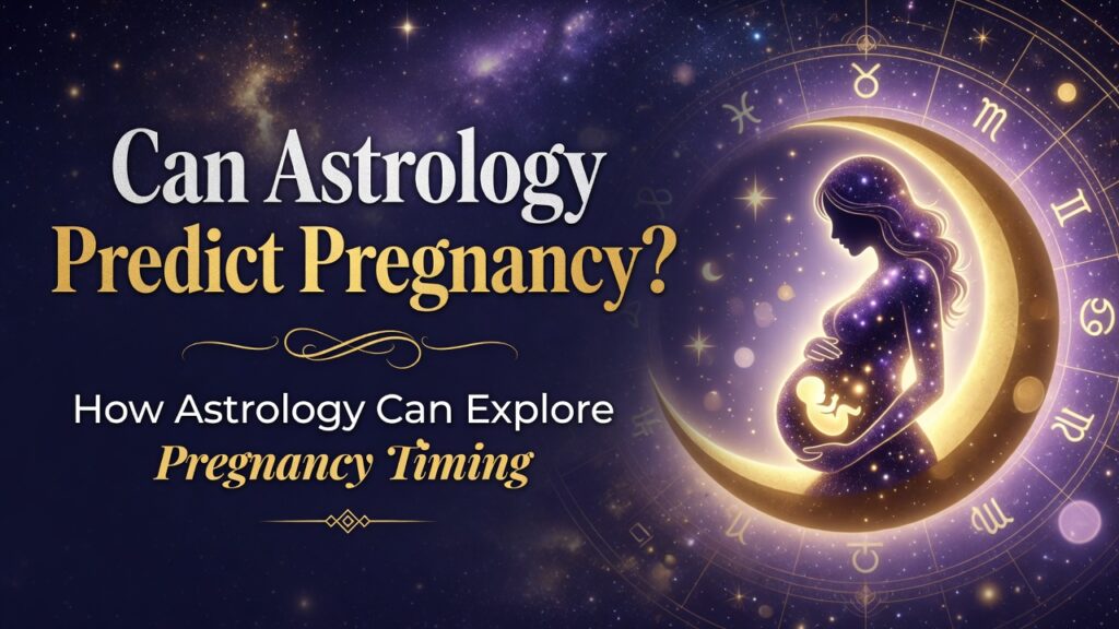 When Will I Get Pregnant? How Astrology Can Explore Fertility Timing